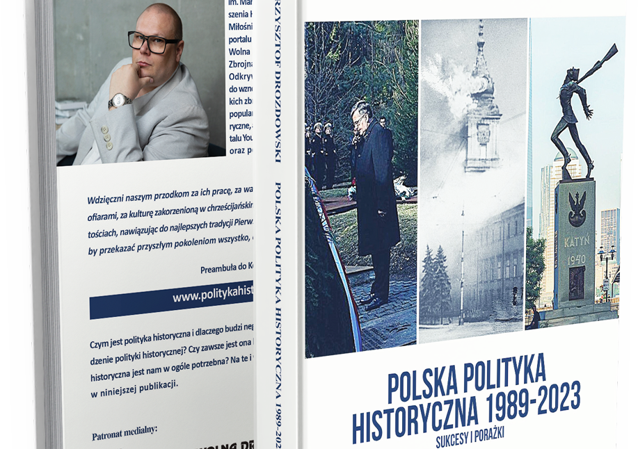 PREMIERA! “Polska polityka historyczna 1989-2023. Sukcesy i porażki”