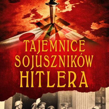 Tajemnice sojuszników Hitlera